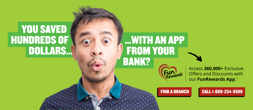 Man looking surprised - You Saved Hundreds of Dollars - With an App from your Bank - "Access 360,000+ Exclusive offers with our FunRewards App" - Red "Learn More" button