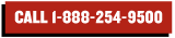 "Call 1-888-254-9500" white text in a red rectangle button