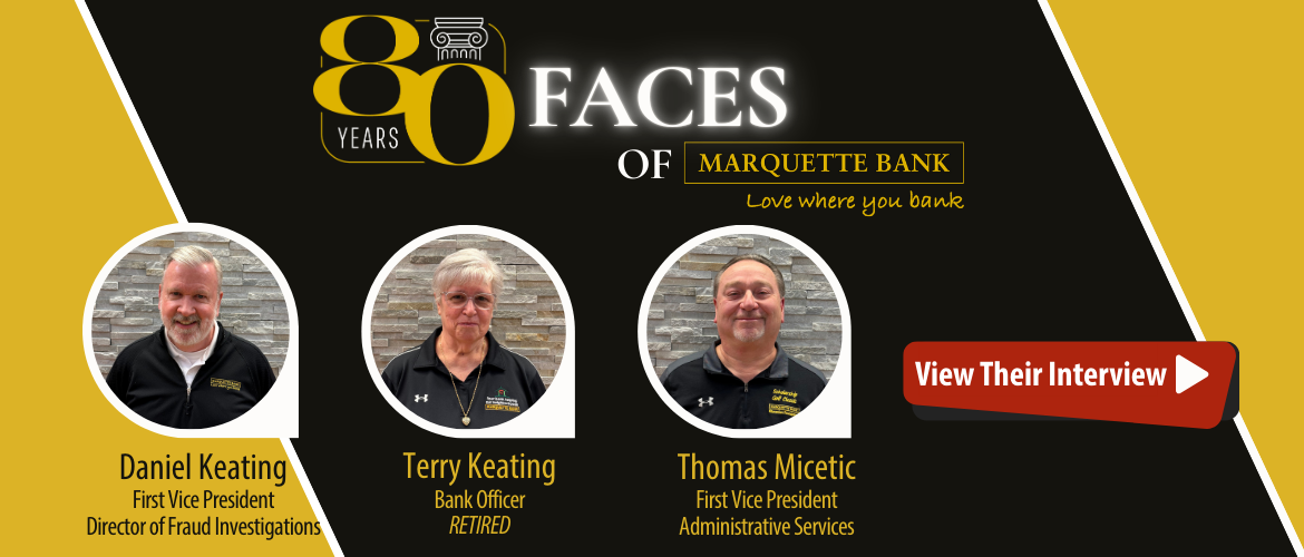 80 Faces of Marquette Bank