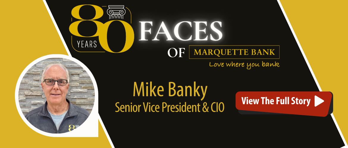 80 Faces of Marquette Bank