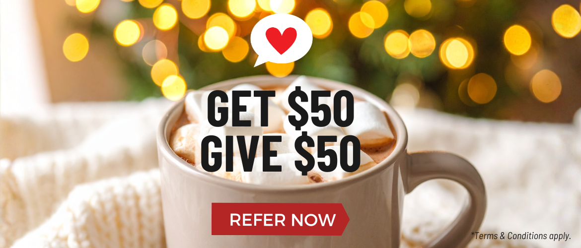 Refer Now - When you refer a friend, you and your friend will both receive a $50 gift card!