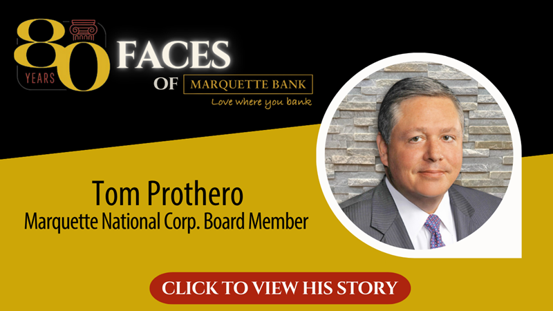 80 Faces of Marquette Bank - Tom Prothero