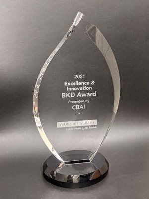 2021 Excellence & Innovation BKD Award - Presented by CBAI to Marquette Bank